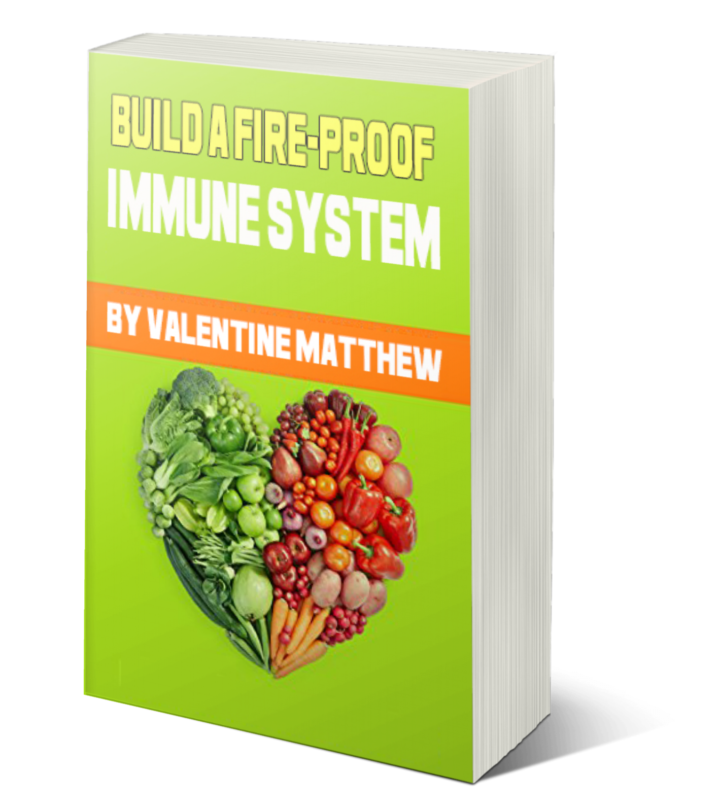 Build a Fire -Proof Immune System